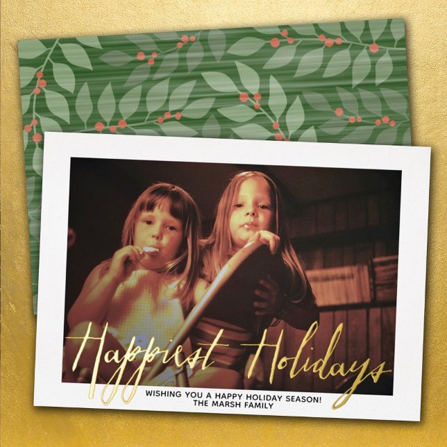 Christmas Photo - with Script Happiest Holidays Foil Holiday Card (Creator Uploaded)