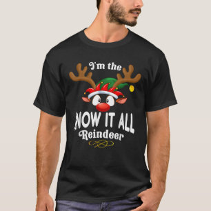 Christmas PJS Know it all XMas Reindeer Matching  T-Shirt