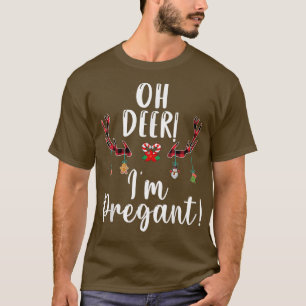 Christmas Pregnancy Announcement Oh Deer I'm Pregn T-Shirt