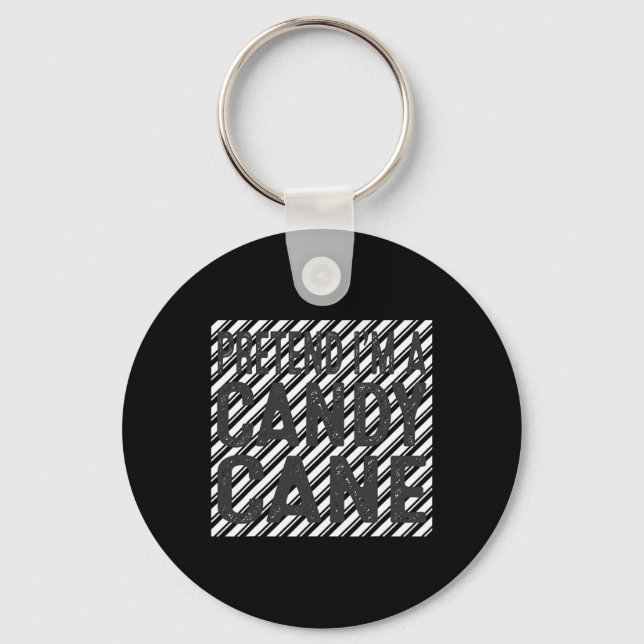 Christmas Pretend I'm A Candy Cane Funny Ugly Chri Keychain (Front)