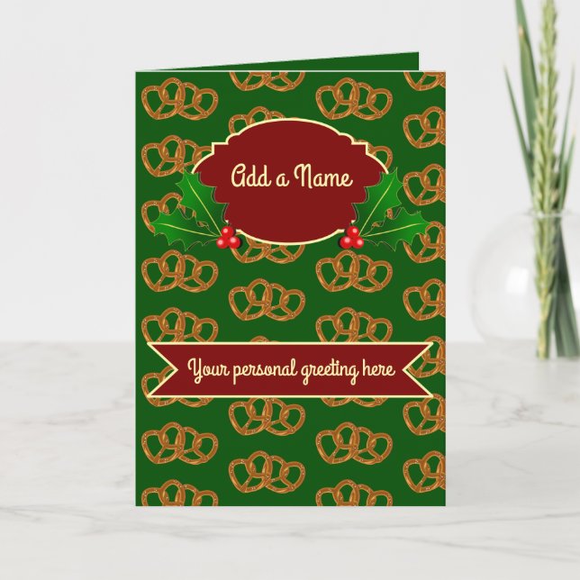 Christmas Pretzel Pattern with holly: add own text Card (Front)