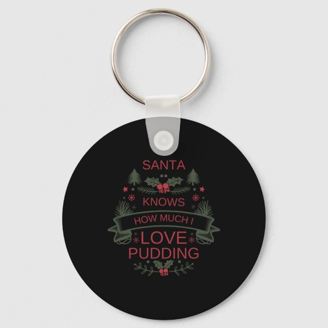 Christmas Pudding Lover Shirt For Comfort Foodies  Keychain (Front)