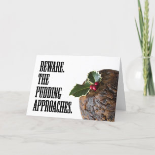 Christmas Pudding on the prowl, Funny Card