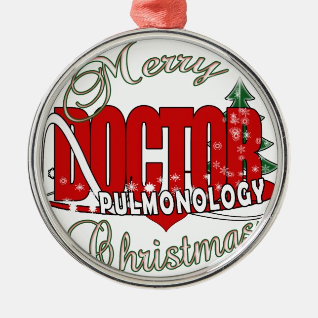 CHRISTMAS PULMONOLOGY DOCTOR PULMONOLOGIST METAL ORNAMENT (Front)