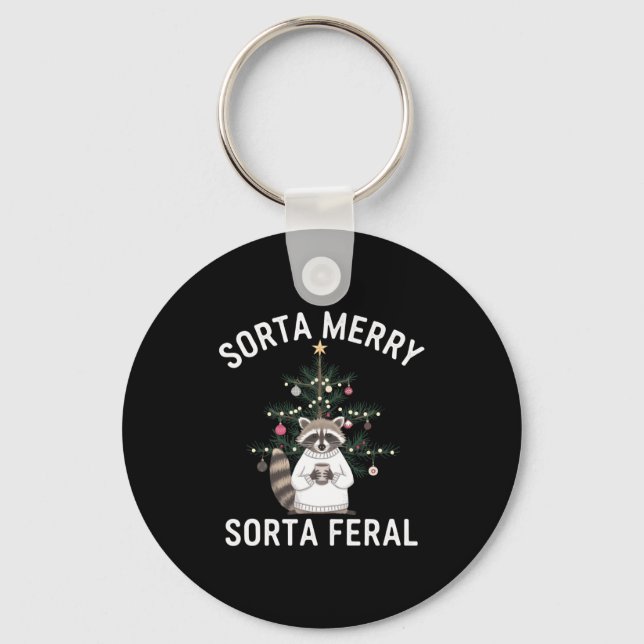 Christmas Raccoon Sorta Merry Sorta Feral Xmas  Keychain (Front)