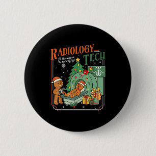 Christmas Radiology Tech Funny Gingerbread Man Rad 2 Inch Round Button