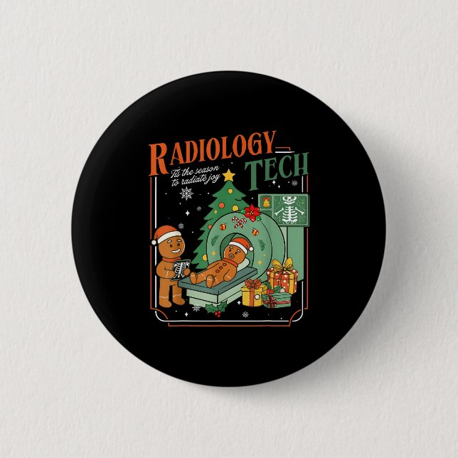 Christmas Radiology Tech Funny Gingerbread Man Rad 2 Inch Round Button (Front)