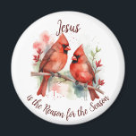 Christmas Red Cardinal Jesus Reason for Season Magnet<br><div class="desc">Christmas art of a pair of cardinals which makes holiday decor.  Great idea to Wear around the Christmas Season  Let the world know the real reason for the season.</div>