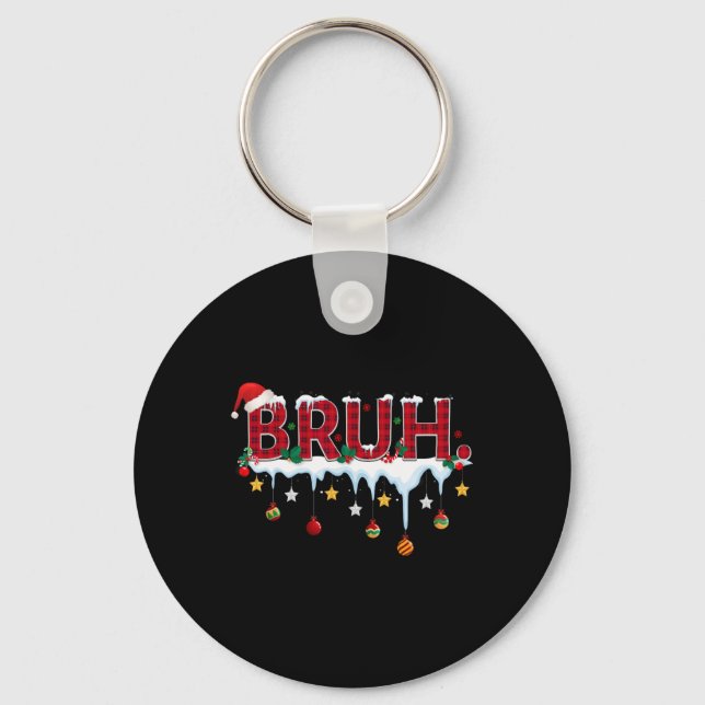 Christmas Red Plaid Bruh Funny Teens Boys Kids Xma Keychain (Front)