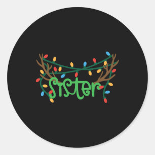 Christmas Reindeer Antlers Sister T Shirt  Classic Round Sticker