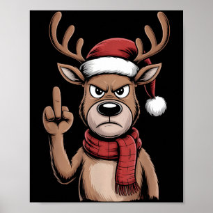 Christmas Reindeer Middle Finger Sarcastic Xmas Fu Poster