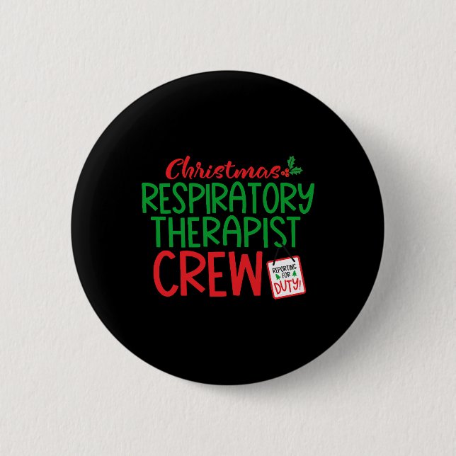 Christmas Respiratory therapist, therapy   2 Inch Round Button (Front)