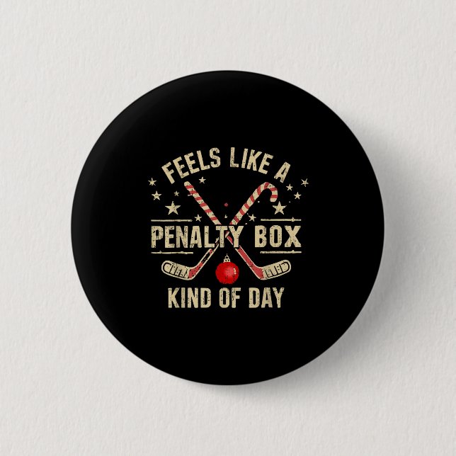 Christmas Retro Feels Like A Penalty Box Kind Of D 2 Inch Round Button (Front)