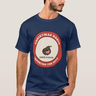 Christmas Robin: Reporting for Duty T-Shirt