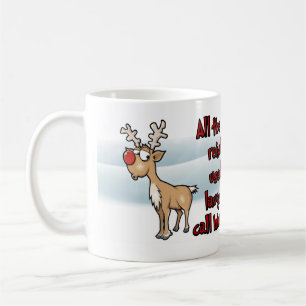 Christmas Rudolph Laugh And Call Him Names Coffee Mug