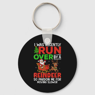 Christmas Runover Recently Run Over By A Reindeer  Keychain