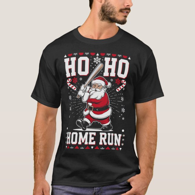 Christmas Santa Baseball Home Run Ho Ho Home Run , T-Shirt (Front)