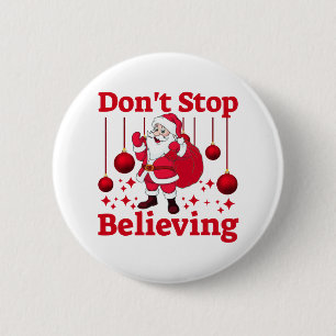 Christmas Santa Claus Believing 2 Inch Round Button