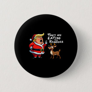 Christmas Santa Claus Trump They Are Eating The Re 2 Inch Round Button