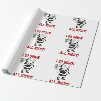 Christmas Santa goes down all night funny xmas Wrapping Paper