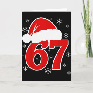 Christmas Santa Hat Six Seven 6 7 67 Meme Gen Alph Card