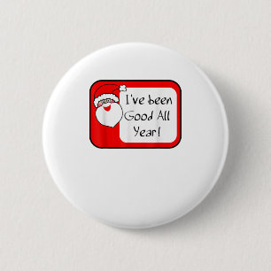 Christmas Santa Name Badge Funny Good 2 Inch Round Button
