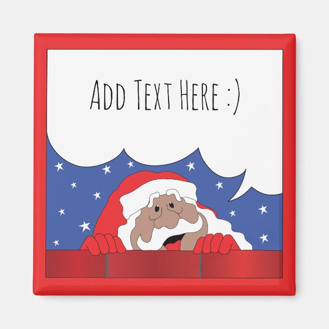 Christmas Santa of Colour Says Square Magnet (Front)