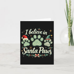 Christmas Santa Paw Men Woman Kids Girl Tee Card