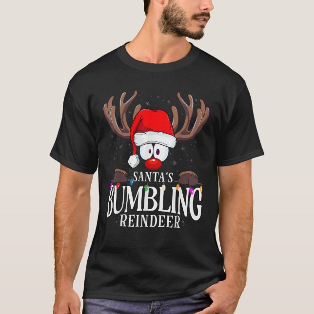 Christmas Santa s Bumbling Reindeer Matching X Mas T-Shirt (Front)