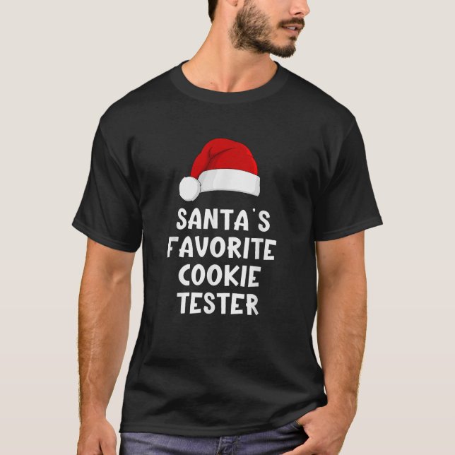 Christmas Santa s Favourite Cookie Tester Funny Xm T-Shirt (Front)