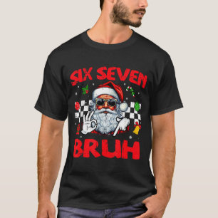 Christmas Santa Six Seven Bruh 67 Meme 6 7 Mens Bo T-Shirt