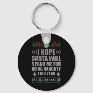 Christmas Santa Spank Naughty Ugly Christmas Sweat Keychain