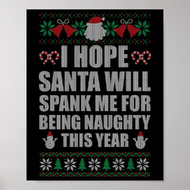Christmas Santa Spank Naughty Ugly Christmas Sweat Poster (Front)