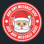 Christmas Santa Sticker Labels Personalised<br><div class="desc">Sticker Labels Personalised Seals Ideal for Party Bags,  Sweet Cones,  Favours,  Jars,  Presentations Gift Boxes,  Bottles,  Crafts</div>