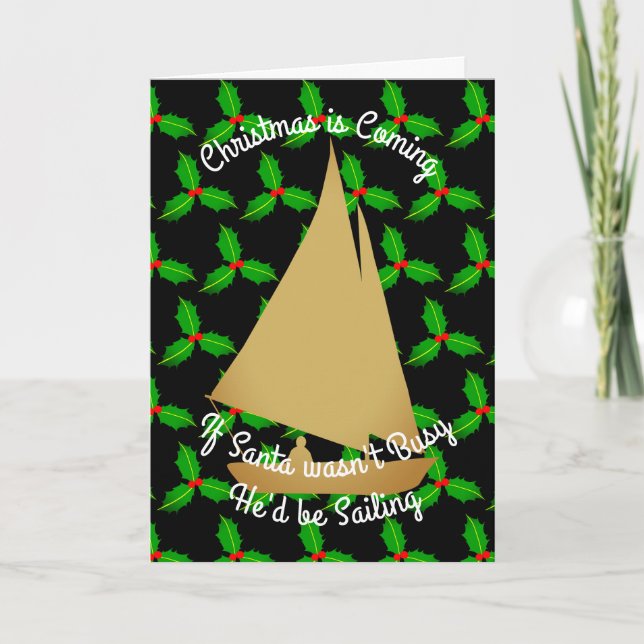 Christmas Santa Would be Sailing Holiday Card (Front)