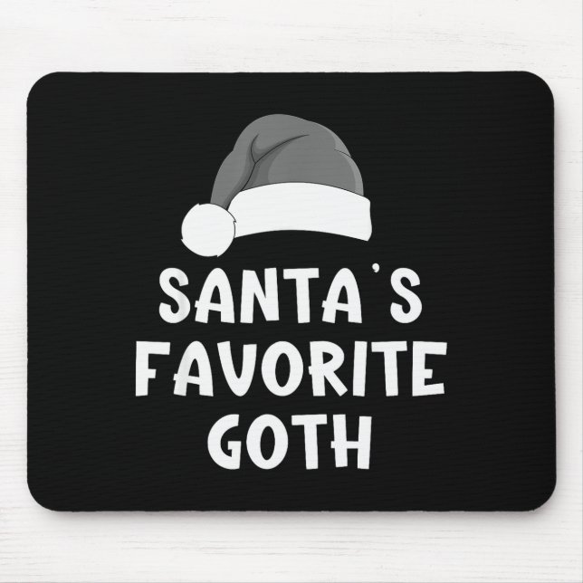 Christmas Santa's Favorite Goth Funny Xmas Pajama  Mouse Pad (Front)