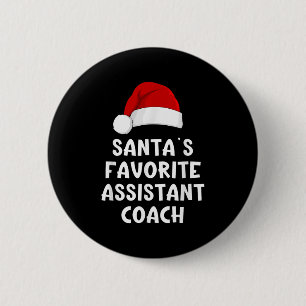 Christmas Santa's Favorite Istant Coach Funny Xmas 2 Inch Round Button