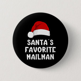 Christmas Santa's Favorite Mailman Funny Xmas Paja 2 Inch Round Button