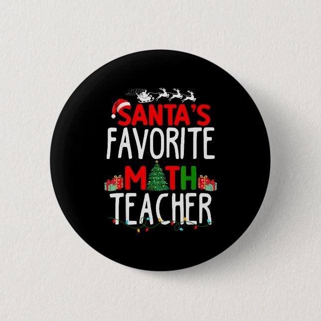 Christmas Santa's Favorite Math Teacher Mathematic 2 Inch Round Button (Front)
