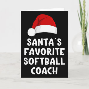 Christmas Santa's Favorite Softll Coach Funny Xmas Card