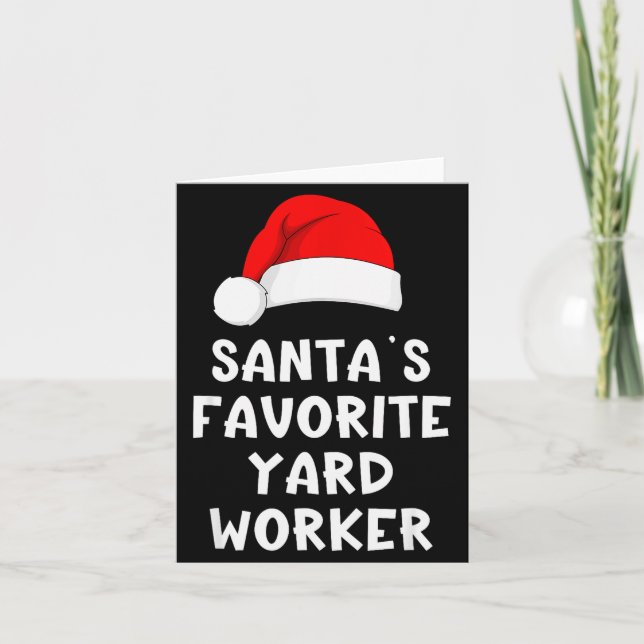 Christmas Santa's Favorite Yard Worker Funny Pajam Card (Front)