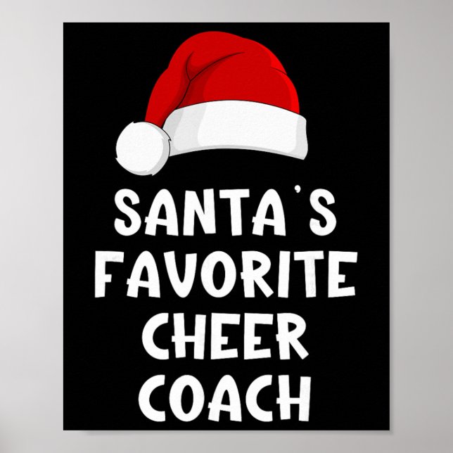 Christmas Santa's Favourite Cheer Coach Funny Chee Poster (Front)