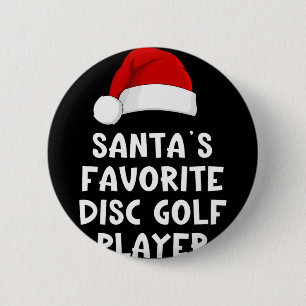 Christmas Santa's Favourite Disc Golf Player Pajam 2 Inch Round Button