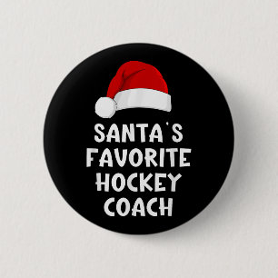 Christmas Santas Favourite Hockey Coach Funny Xmas 2 Inch Round Button