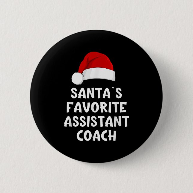 Christmas Santa's Favourite Istant Coach Funny Xma 2 Inch Round Button (Front)