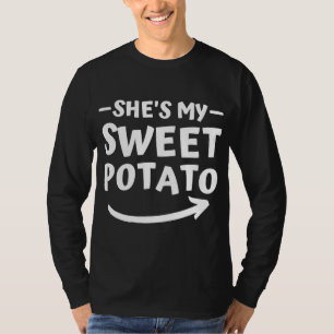 Christmas She's My Sweet Potato I Yam Matching Tha T-Shirt