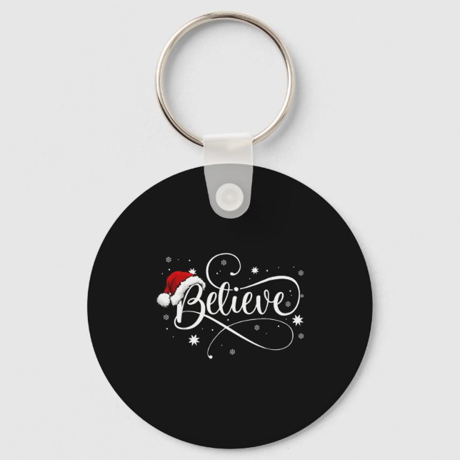Christmas Shirt - Believe Santa Claus Believe Chri Keychain (Front)