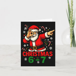Christmas Shirt - Funny Dabbing Santa 6 7 Meme  Card