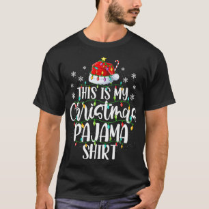 Christmas Shirt This Is My Christmas Pajama Shirt 