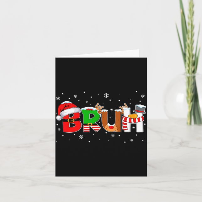 Christmas Shirts For Kids Boys Bruh Funny Saying C Card (Front)